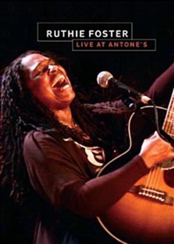 Fanno-Live At Antones DVD by Ruthie Foster Featuring Live Performances and Special Guests